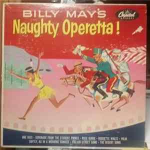 Billy May & His Orchestra - Billy May's Naughty Operetta! FLAC album
