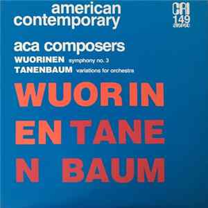 Elias Tanenbaum, Charles Wuorinen - Variations For Orchestra / Symphony No. 3 FLAC album