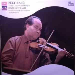Beethoven / David Oistrakh / Orchestre National De La Radiodiffusion Française / André Cluytens - Violin Concerto In D Major, Op. 61 FLAC album