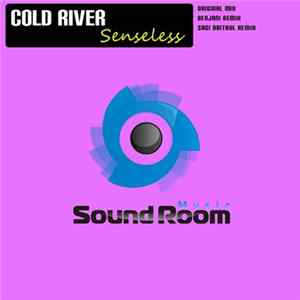 Cold River - Senseless FLAC album