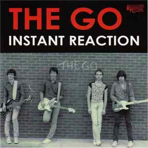 The Go - Instant Reaction FLAC album
