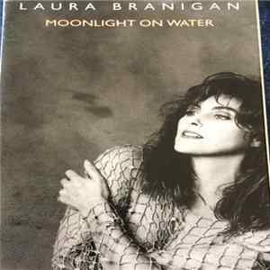 Laura Branigan - Moonlight On Water FLAC album