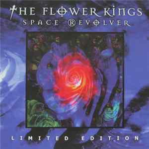 The Flower Kings - Space Revolver FLAC album