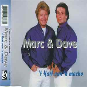 Marc & Dave - 't Hart Van 'n Macho FLAC album