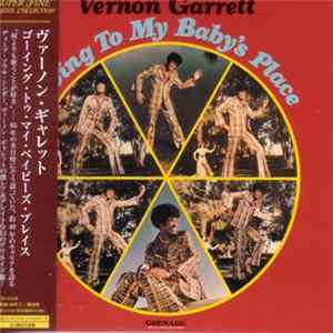 Vernon Garrett - Going To My Baby's Place FLAC album