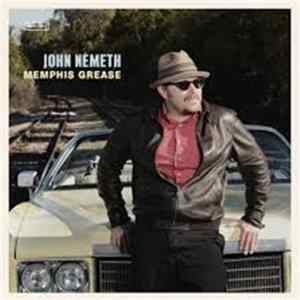 John Németh - Memphis Grease FLAC album