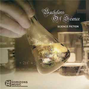 Bachelors Of Science - Science Fiction FLAC album