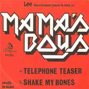 Mama's Boys - Telephone Teaser c/w Shake My Bones FLAC album