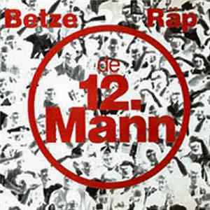 De 12. Mann - Betze Räp FLAC album
