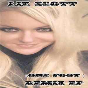 Liz Scott - One Foot (Remix EP) FLAC album