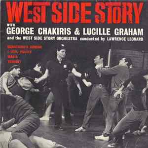 George Chakiris, Lucille Graham, The West Side Story Orchestra, Lawrence Leonard - West Side Story FLAC album