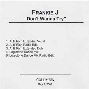 Frankie J. - Don't Wanna Try FLAC album
