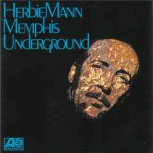 Herbie Mann - Memphis Underground FLAC album
