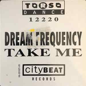 Dream Frequency - Take Me FLAC album