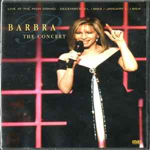 Barbra Streisand - The Concert (Live At The MGM Grand - December 31, 1993 / January 1,1994) FLAC album