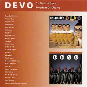 Devo - Oh No It's Devo / Freedom Of Choice FLAC album