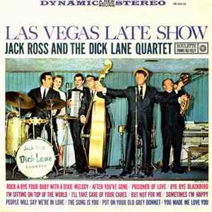 Jack Ross And Dick Lane Quartet - Las Vegas Late Show FLAC album