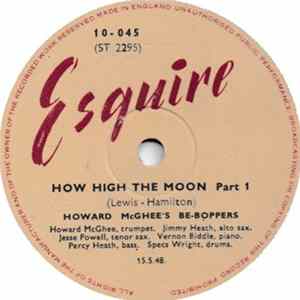Howard McGhee's Be-Boppers - How High The Moon FLAC album
