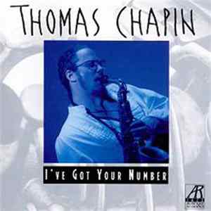 Thomas Chapin - I've Got Your Number FLAC album