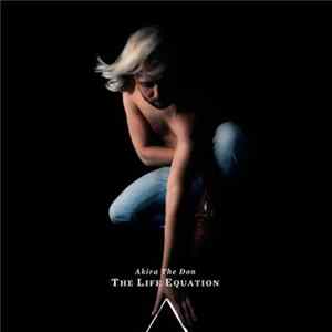 Akira The Don - The Life Equation FLAC album