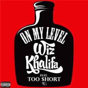 Wiz Khalifa Feat. Too Short - On My Level FLAC album