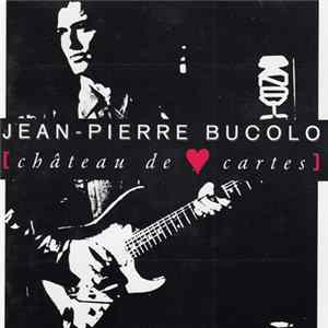 Jean-Pierre Bucolo - Château De Cartes FLAC album