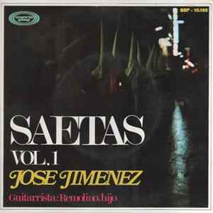 Jose Jimenez - Saetas Vol.1 FLAC album