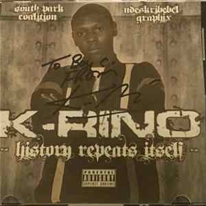K-Rino - History Repeats Itself FLAC album