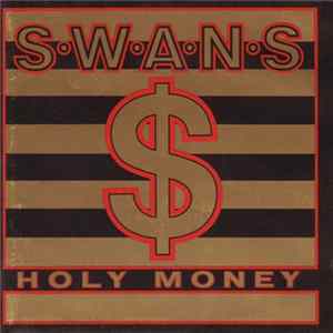 Swans - Holy Money FLAC album