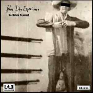 John Doe Experience - No Hablo Español FLAC album