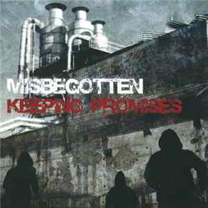 Misbegotten - Keeping Promises FLAC album