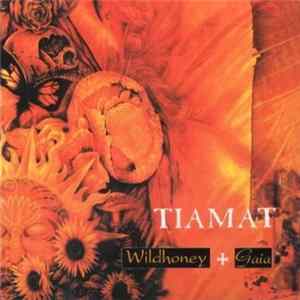 Tiamat - Wildhoney / Gaia FLAC album