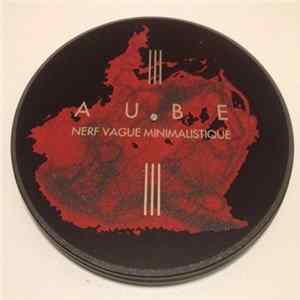 Aube - Nerf Vague Minimalistique FLAC album