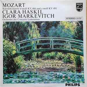 Mozart, Clara Haskil, Igor Markevitch, Orchestre Des Concerts Lamoureux - Klavierkonzerte D-moll Kv 466 Und C-moll Kv 491 FLAC album