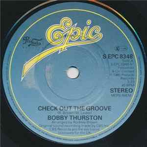 Bobby Thurston - Check Out The Groove FLAC album