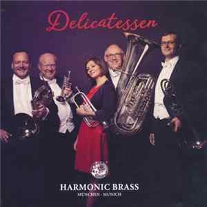 Harmonic Brass - Delicatessen FLAC album