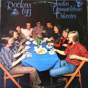 Arvika Gammeldansorkester - Rackartyg FLAC album