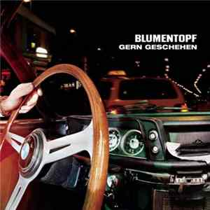 Blumentopf - Gern Geschehen FLAC album