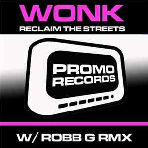 WoNK - Reclaim The Streets FLAC album