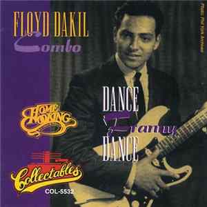 Floyd Dakil Combo - Dance, Franny, Dance FLAC album