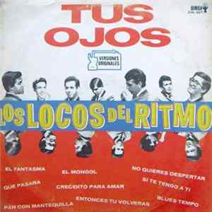 Los Locos Del Ritmo - Tus Ojos FLAC album