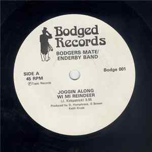 Bodgers Mate, The Enderby Band - Joggin Along Wi Mi Reindeer FLAC album