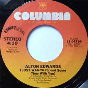 Alton Edwards - I Just Wanna (Spend Some Time With You) FLAC album