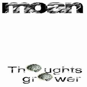 Moan - Thoughts Grower FLAC album