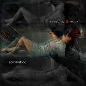 Nesting Error - Solaristica FLAC album