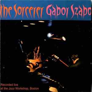 Gabor Szabo - The Sorcerer FLAC album