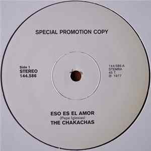 The Chakachas - Eso Es El Amor / Canalla FLAC album