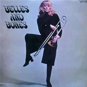 Belles And Bones - Belles And Bones FLAC album