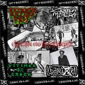 Vitimas Do Crack, Changoz!, Extreme Rotten Shit, Zuada da Mizera - Anti​-​Musica Against Autoritarismo (4 Way) FLAC album