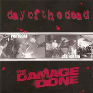 Day Of The Dead / The Damage Done - Day Of The Dead / The Damage Done FLAC album